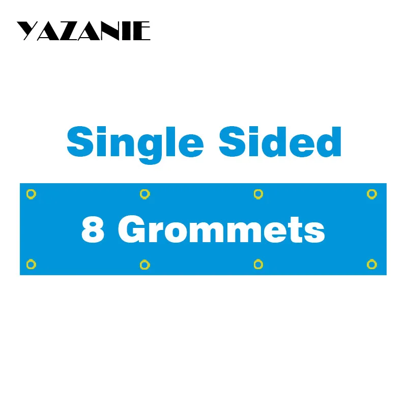 8 Grommets S YAZANIE 60*250 см/80*320 см/100*400 см/120*480 см любой размер пользовательский флаг логотип компании полиэстер односторонние флаги и баннеры - Color: 8 Grommets S