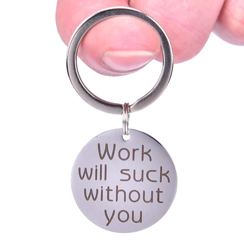 1 шт. работа будет сосать без вас брелок из нержавеющей стали DIY подвеска коллеге