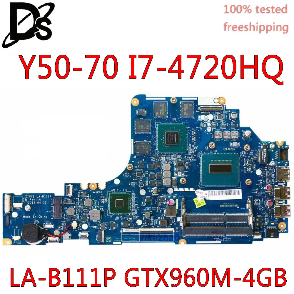 

KEFU Y50-70 Motherboard ForLenovo Y50-70 LA-B111P y50p Y50 Laptop Motherboard I7-4710/I7-4720HQ GTX960 4g 100% test OK original