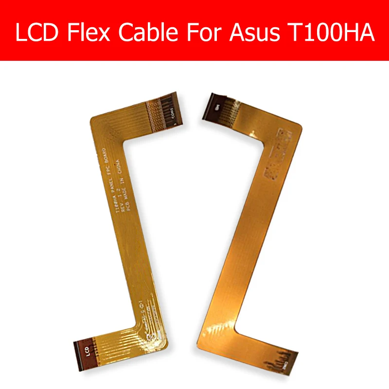 

Genuine LCD Screen Display Flex Cable For Asus Transformer Book T100HA T100TAF T100TAM 10.1" LCD Connect MotherBoard Flex Ribbon