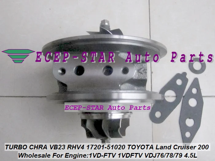 Турбокартридж CHRA RHV4 VB22 17201 51020 51021 турбо картридж для TOYOTA Land Cruiser 200 серия 1 V8 1VD FTV VDJ76