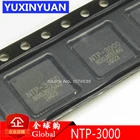 NTP-3000 NTP3000 NTP3000A A10 QFN56 NTP-3000A 1 шт. ЖК-чип драйвера 1 шт.