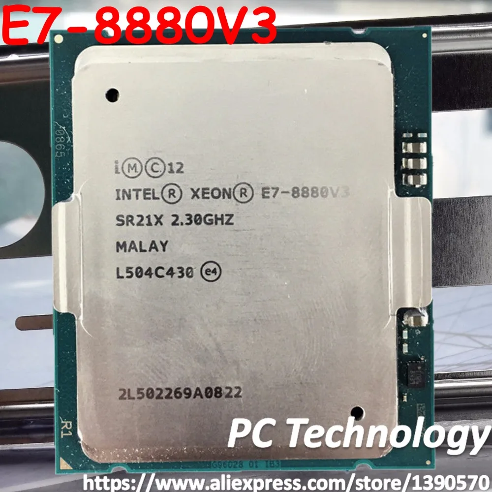 Оригинальный процессор Intel Xeon 2 30 V3 18 ядер 8880 ГГц 45 МБ 22 нм LGA2011 E7 8880V3|intel xeon|xeon intelxeon