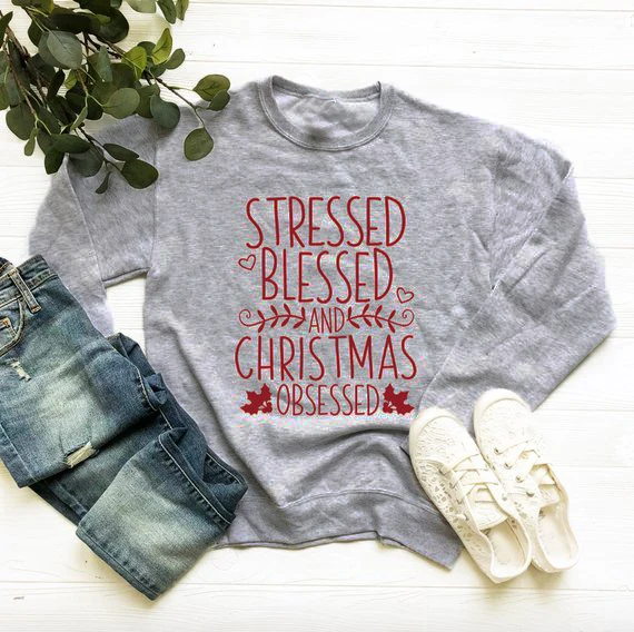 

Stressed Blessed Christmas Obsessed Sweatshirt Christmas Casual Graphic Outfits Hipster goth gift Tops Stylish Jumper Tops