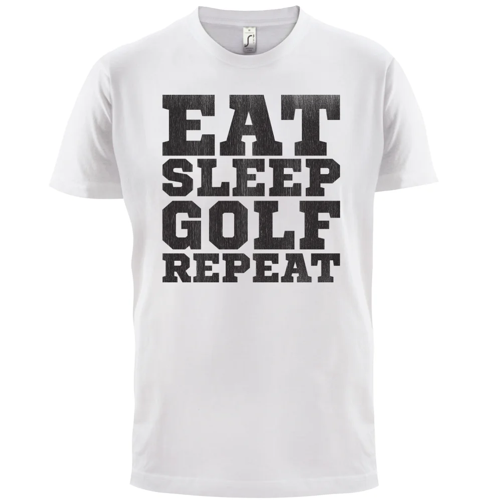 Eat SleepER REPEAT Мужская футболка GolfER GolfING Mans уникальная хлопковая с короткими рукавами
