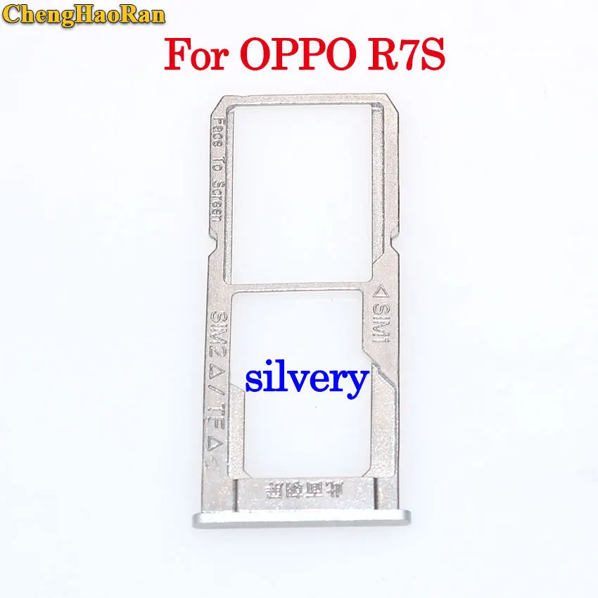 R7S -- Silvery ChengHaoRan sim-карты слот для карт памяти держатель адаптер для OPPO R7 plus R7s R7Plus R9 R9plus R9sk R9s R9s плюс S-D карты - Цвет: R7S -- Silvery