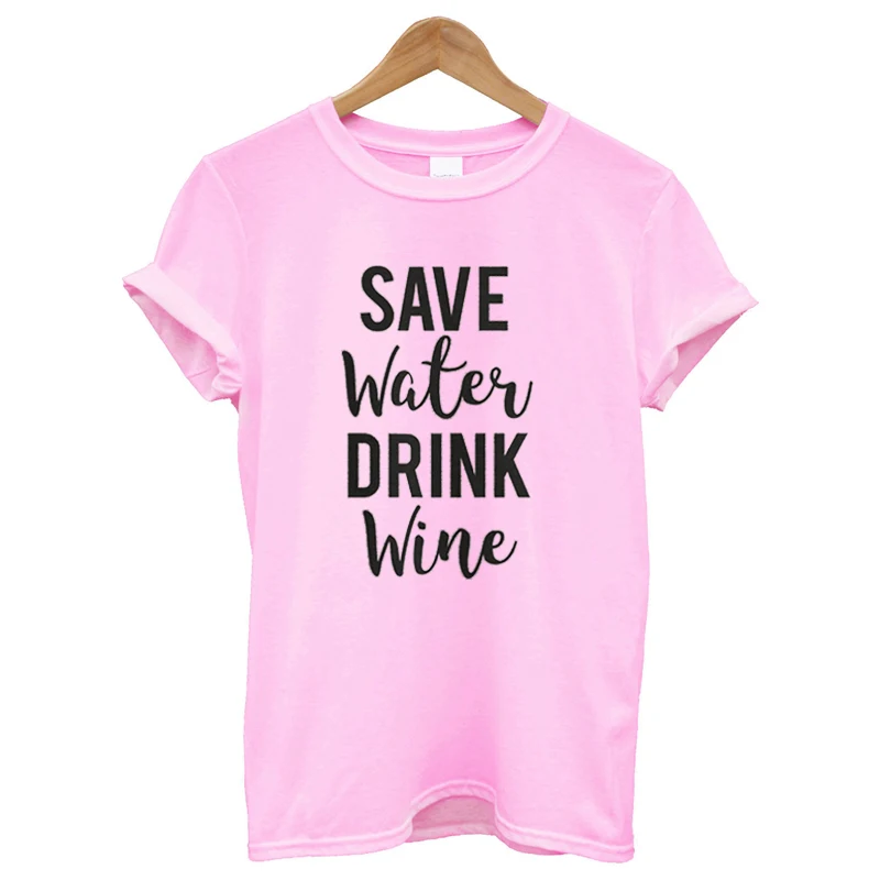 Милая женская футболка хлопковая Футболка с принтом сохранить воду пить вино