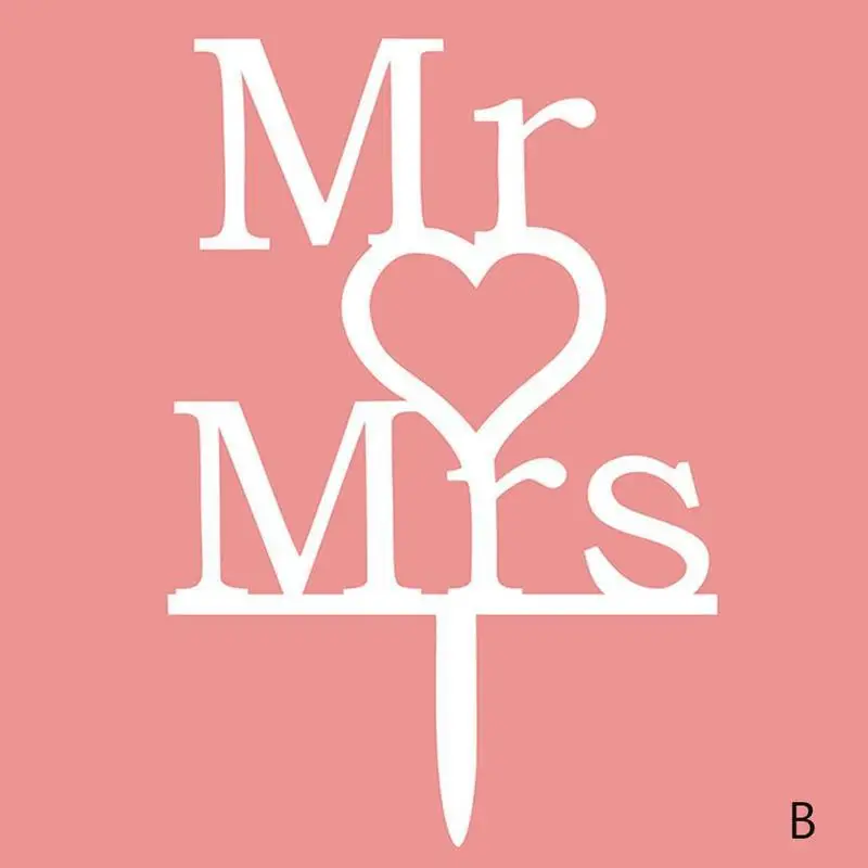 Mr Mrs торт Топпер деревянный свадебный торт Топпер счастливый торт украшение юбилей свадебный торт вставки деревянные свадебные принадлежности - Цвет: B