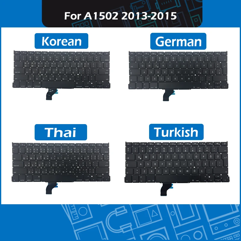 

Полностью новая клавиатура для ноутбука, Корейская, немецкая, тайская, Турецкая раскладка для Macbook Pro 13 дюймов A1502, сменная клавиатура 2013-2015 г...