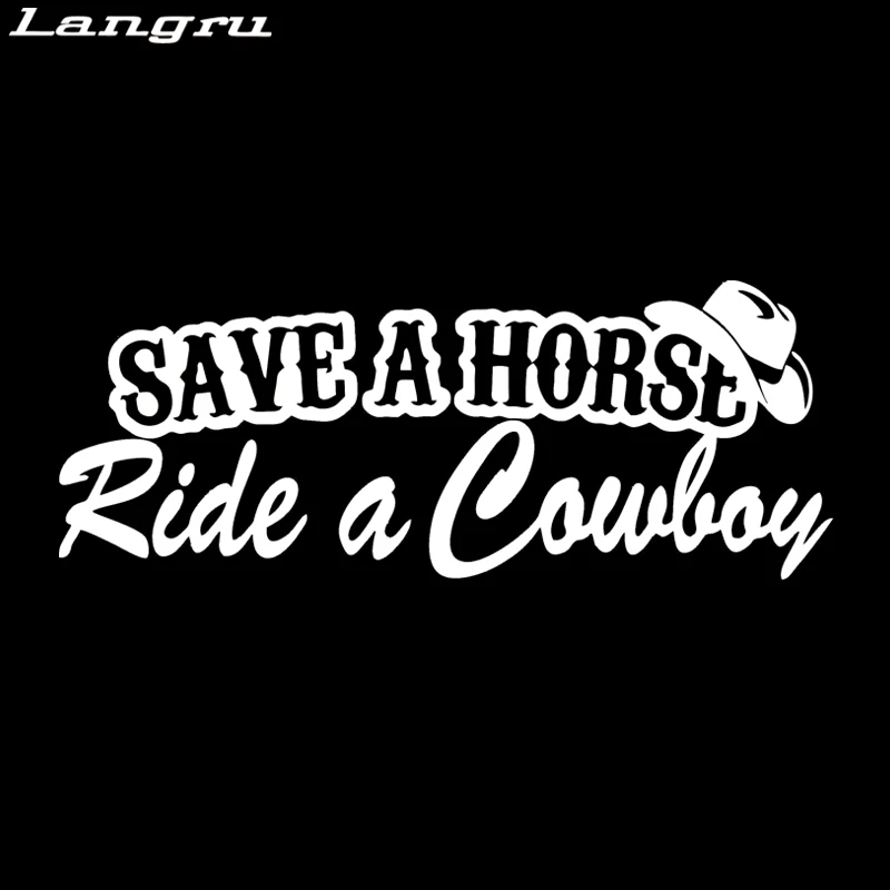 Виниловая наклейка Langru Save A Horse Ride Cowboy Funny кантри Стайлинг автомобиля бампера