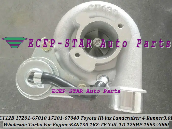 Турбокомпрессор CT12B 17201 67010 67040 для TOYOTA HI LUX KZN130 LANDCRUISER 1KZ TE 4 runner HILUX 93 1KZTE л л.с.|turbocharger