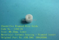 charmilles c102 d 0 25mm 430 586 100430586 diamond wire guide with ceramic housing for wedm ls machine parts