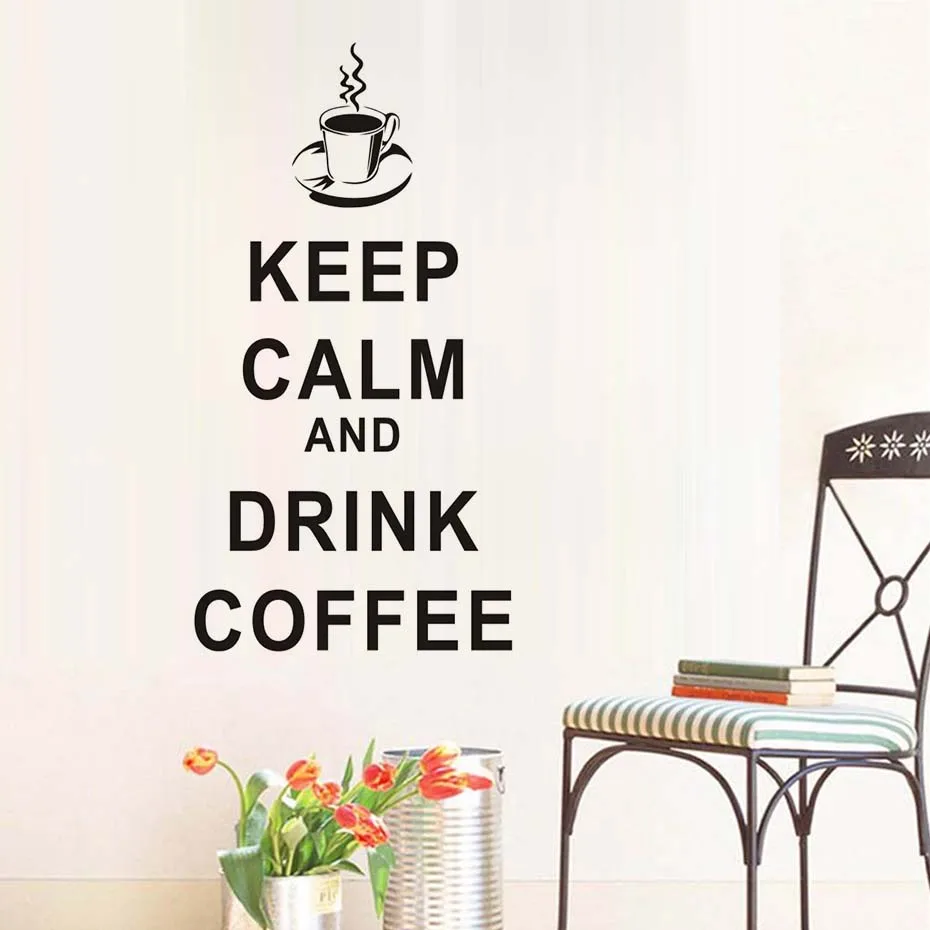 Keep Calm And Drink кофе английские слова домашний декор Diy стены стикеры для кухня окна