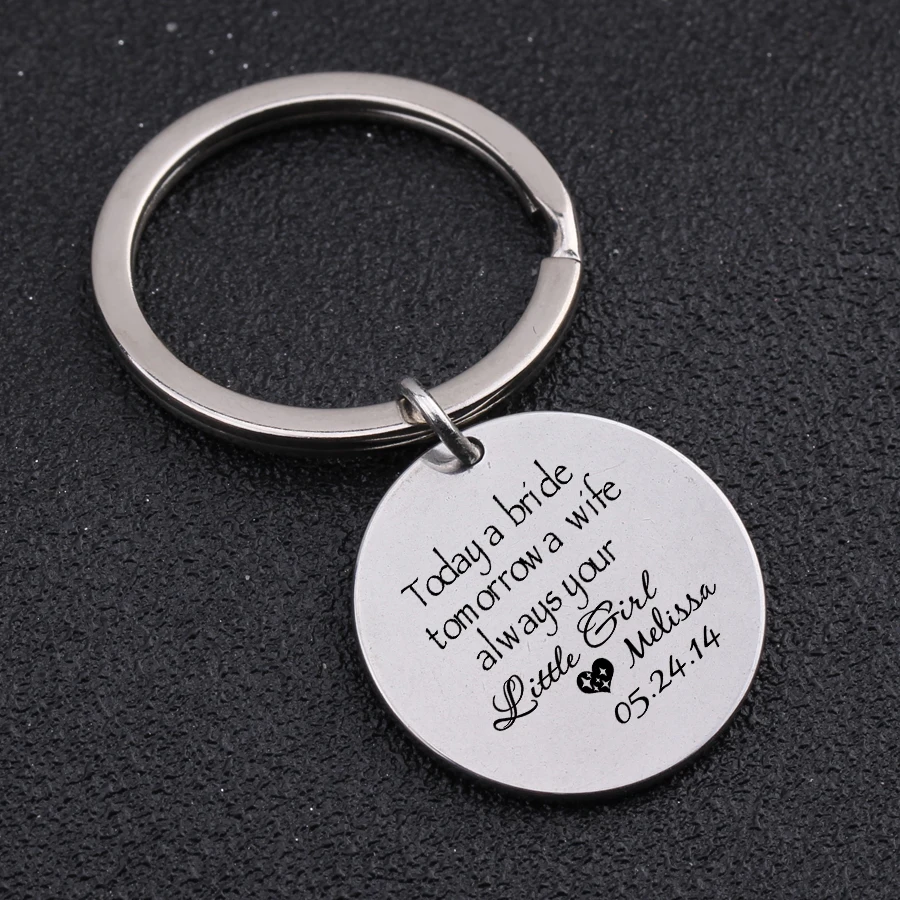 Name And Date Customized Key Chains Engraved Today A Bride Tomorrow Wife Always Your Little Girl Keyring Wedding Jewerly | Украшения и