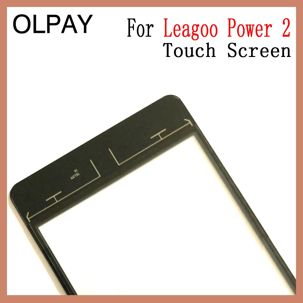 OLPAY 5,0 дюймов для Leagoo power 2 Сенсорный экран дигитайзер панель передняя внешняя передняя стеклянная линза сенсор Бесплатный клей+ салфетки