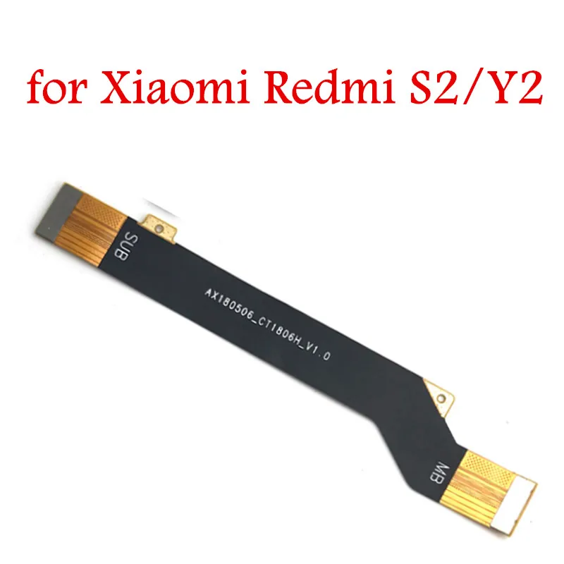 Для Xiaomi Redmi S2/Redmi Y2 гибкий кабель для материнской платы Материнская плата