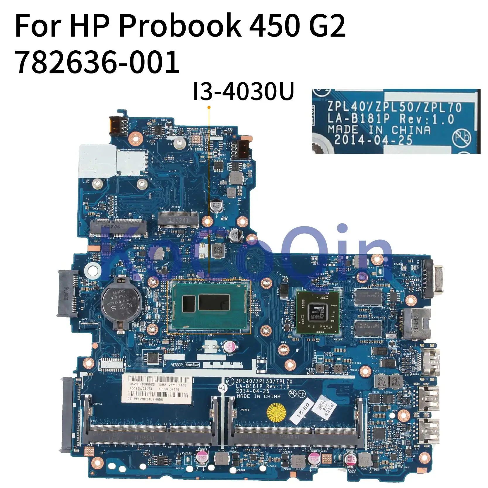 KoCoQin материнская плата для ноутбука HP Probook 440 450 470 G2 I3 4030U 782636 001 501 LA B181P|Материнские