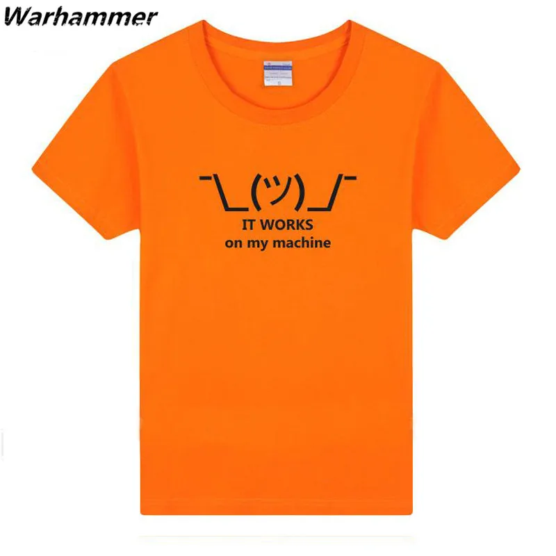 Warhammer 2017 Новый дизайн гик рубашка принт It Works On My Machine летняя футболка хлопок