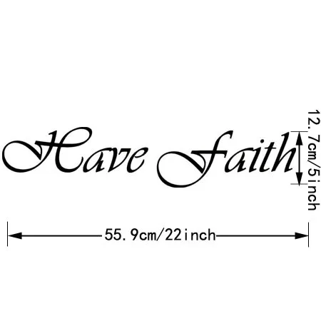 DIY Wall Sticker HAVE FAITH Art Home Decor Living Room Decorative Bedroom Decoration Murals Adhe | Дом и сад