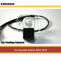 car reverse rearview parking camera for hyundai solaris 2010 2011 2012 2013 2014 2015 rear back view auto hd sony ccd iii cam