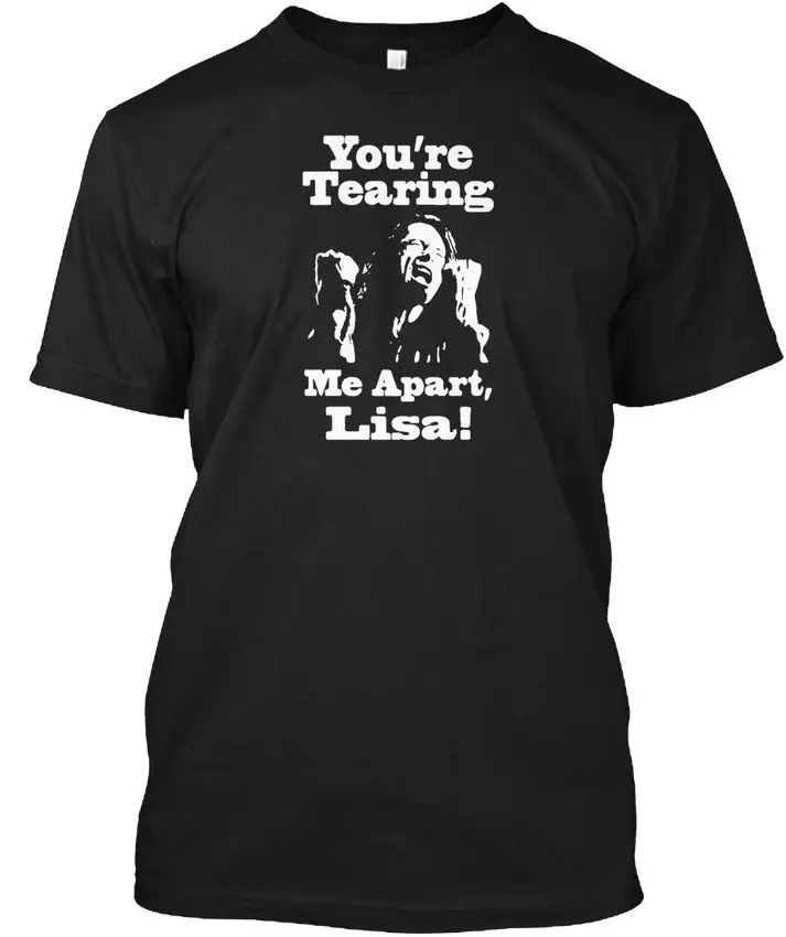 Youre Tearing Me Apart Lisa популярная футболка без косточек трикотажная удобная