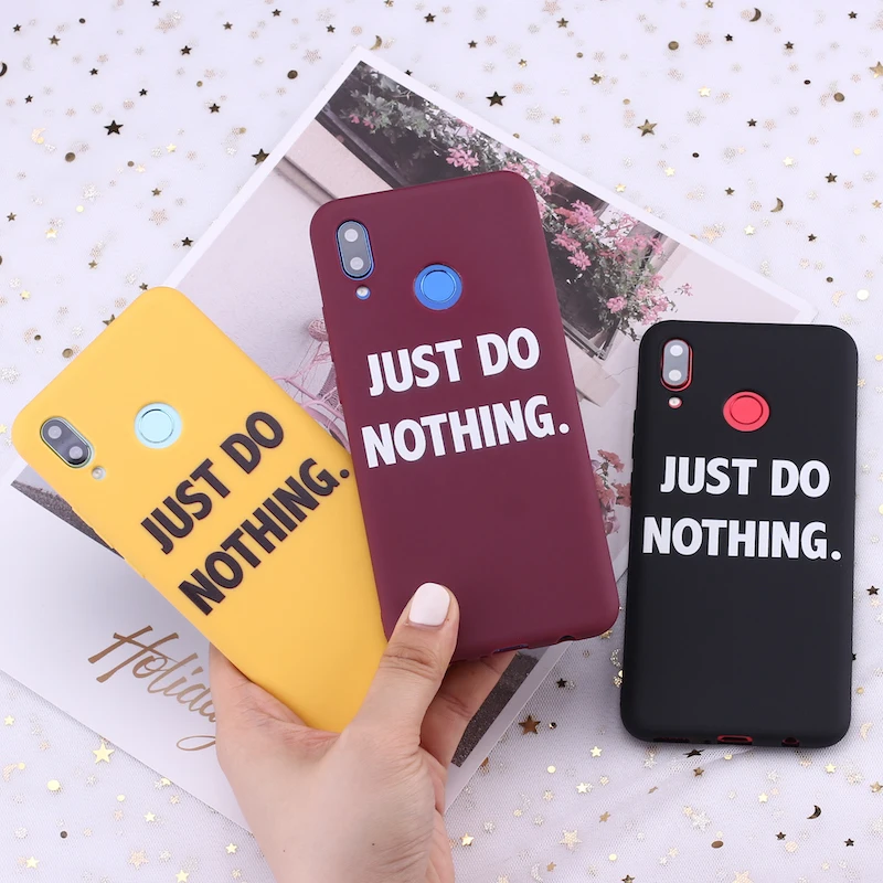 

For Xiaomi Mi Redmi Note 5 6 7 8 9 10 lite Pro Plus Just Do Nothing Funny Memes Candy Silicone Phone Case Cover Capa Fundas