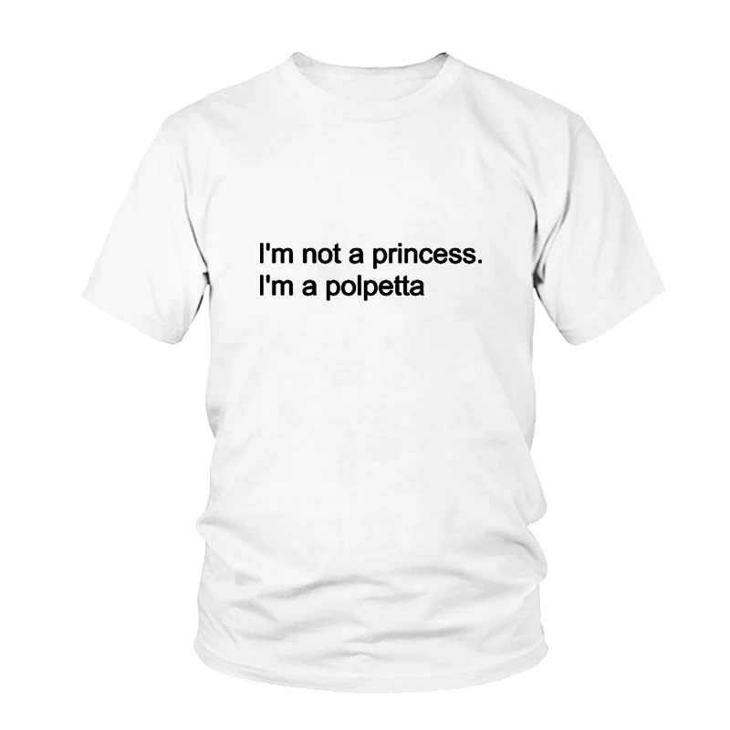 Женская футболка с надписью i'm not a princess polpetta белая Повседневная летняя хипстер