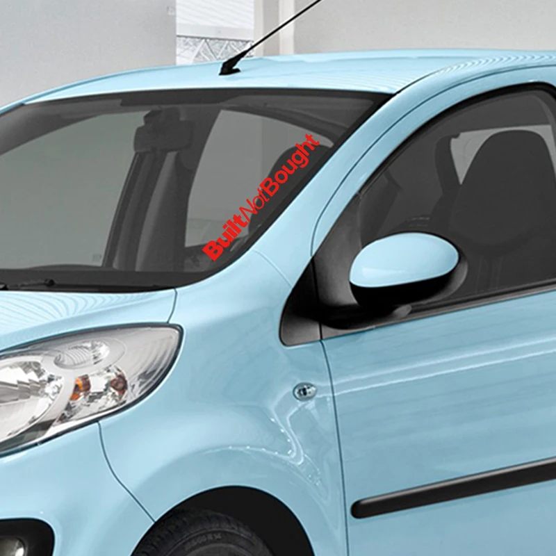 Built Not Bought 500 mm Grand Car Sticker Decals Front Windshield Strip car accessories | Автомобили и мотоциклы