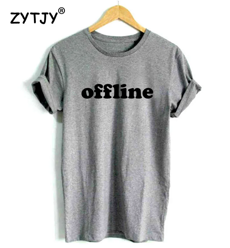 offline Letters Print Women Tshirt Cotton Funny t Shirt For Lady Girl Top Tee Hipster Tumblr Drop Ship HH-402 | Женская одежда