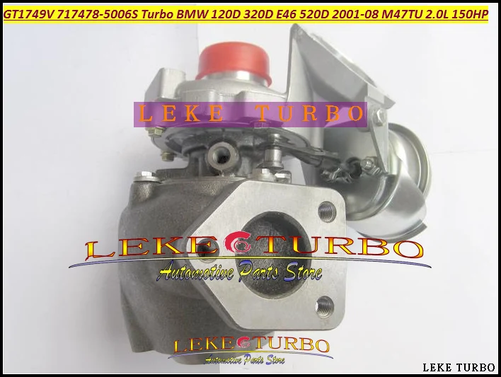 Бесплатная доставка GT1749V 717478-5006S 717478-0004 717478-717478 0005-717478 Turbo для BMW 120D 320D E46 520D 0003-08 M47TU