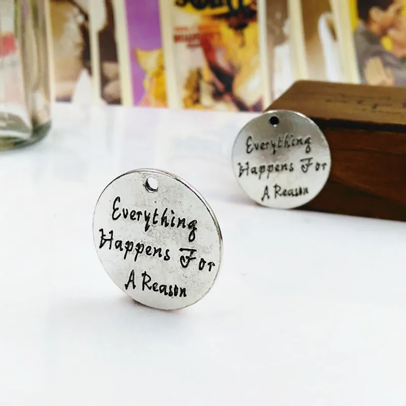 

20pcs 24mm Jewelry accessories Ancient lettering Everything happens for a reason charm pendant for bracelet DIY making