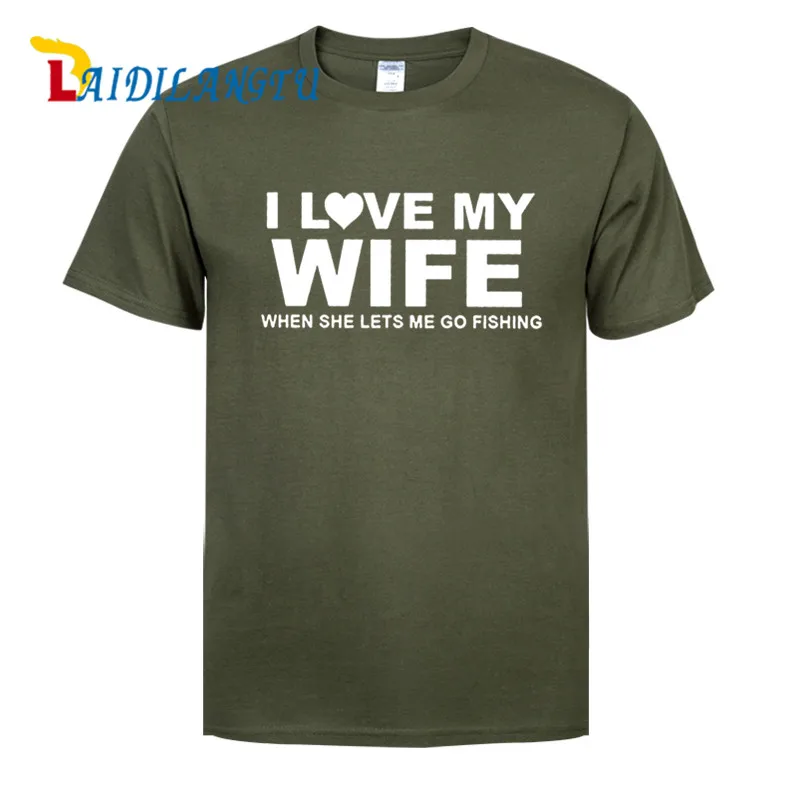 Мужские модные летние футболки с коротким рукавом надписью I LOVE my Wife when she lets me go fish