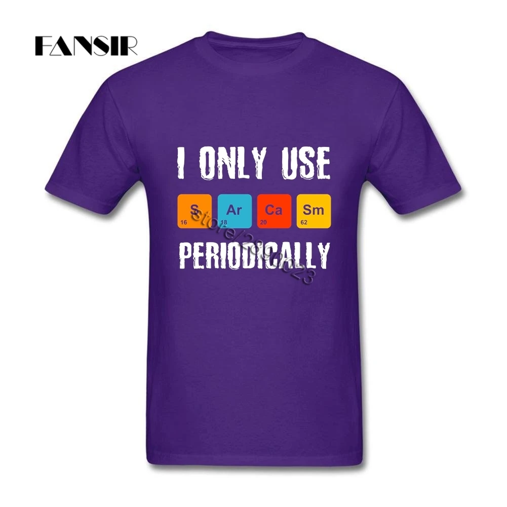 Я только Применение сарказм периодически Футболка Последние Для мужчин футболки