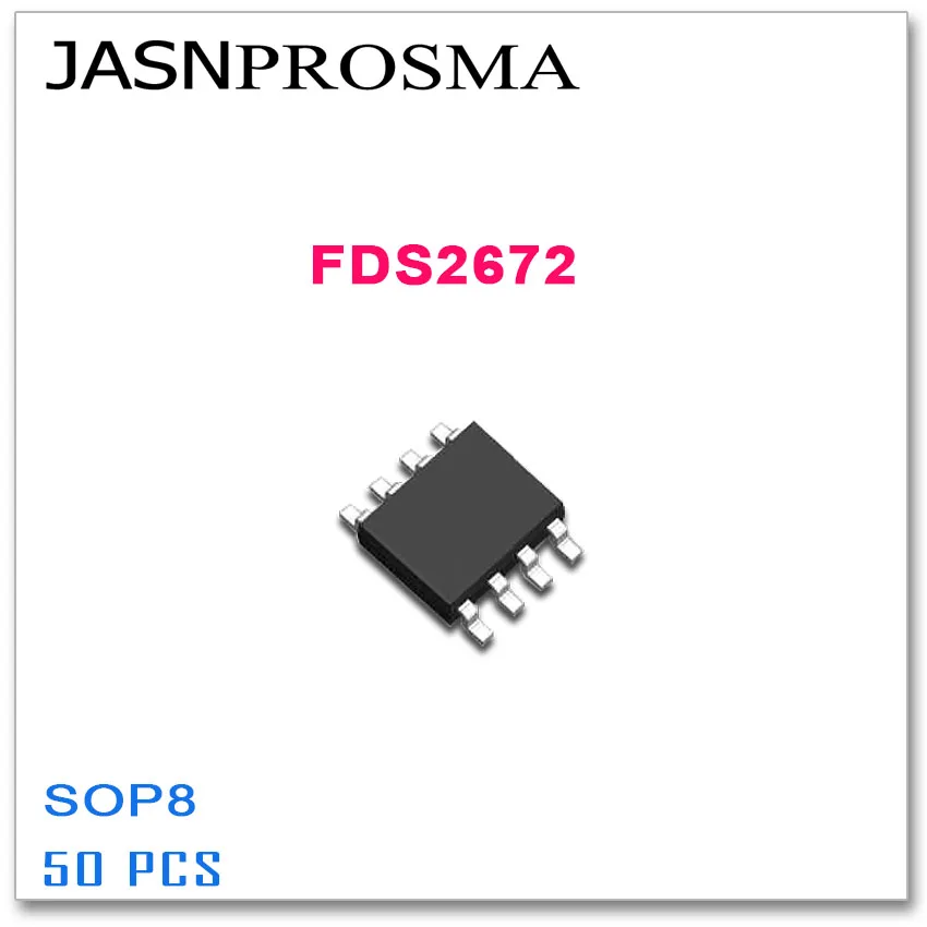 

JASNPROSMA FDS2672 SOP8 50PCS 2672 N-Channel 200V 3.9A High quality FDS