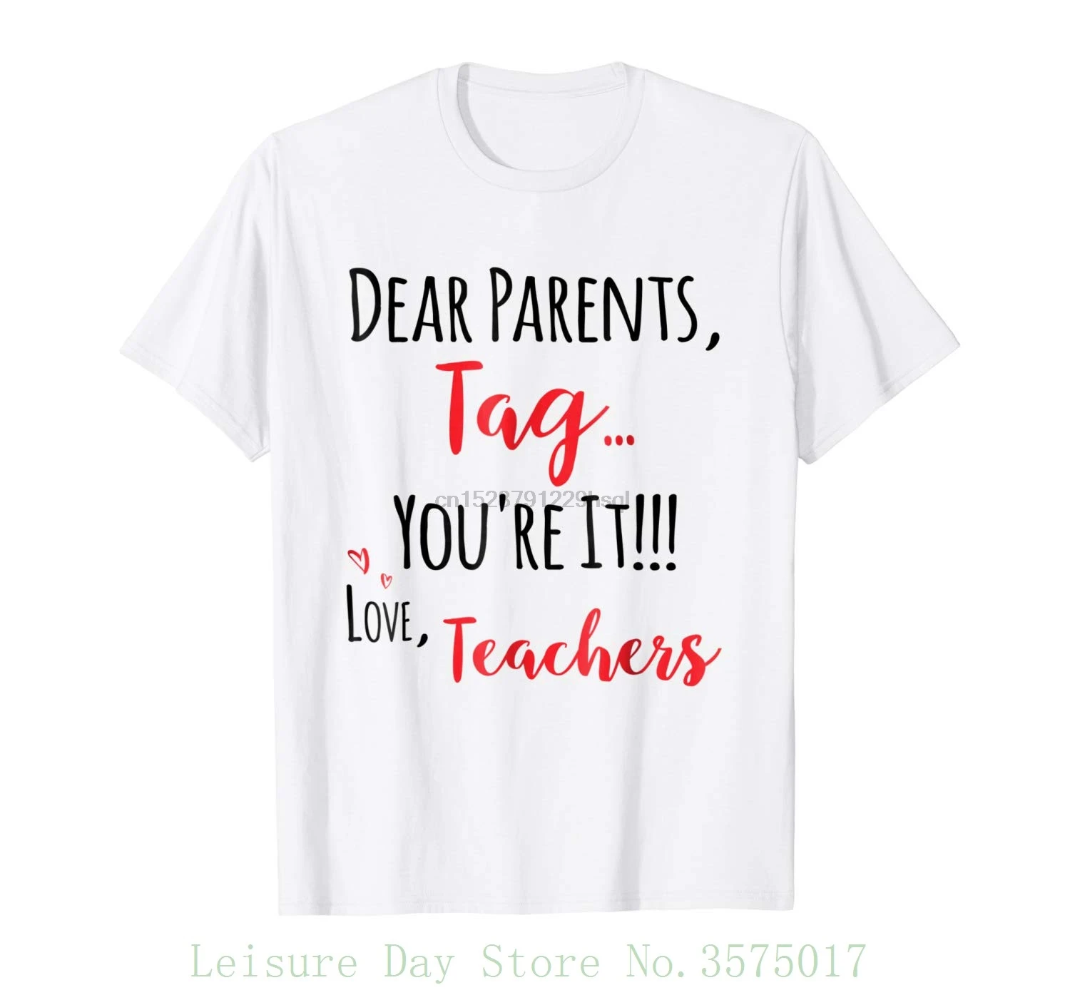 Уважаемые родители Tag You're It Love Teacher рубашка качественные футболки мужская