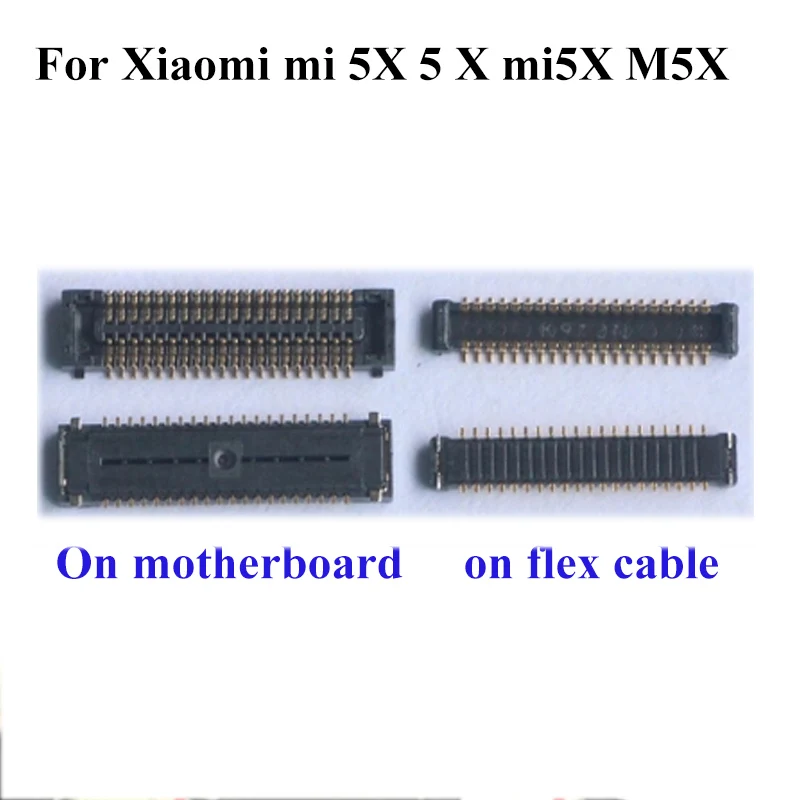 5 шт. FPC коннектор для Xiaomi 5X X ЖК экран на гибком кабеле материнской плате A1 A