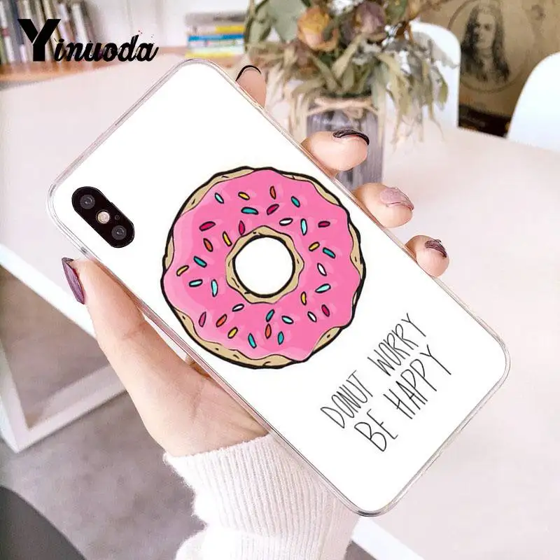 5 Yinuoda для iPhone 7 6 X Чехол еда, Пончик не волнуйтесь, Будьте счастливы, роскошный крутой чехол для телефона для iPhone 8 7 6 6splus X 5S SE XR XS XSMAX - Цвет: 5
