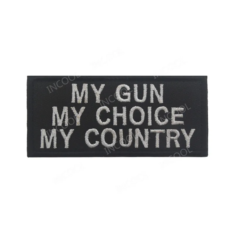 Нашивка С Вышивкой My Gun Choice тактические военные нашивки Country эмблема Аппликации