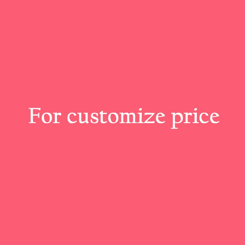 

(only for customize) Customize Price