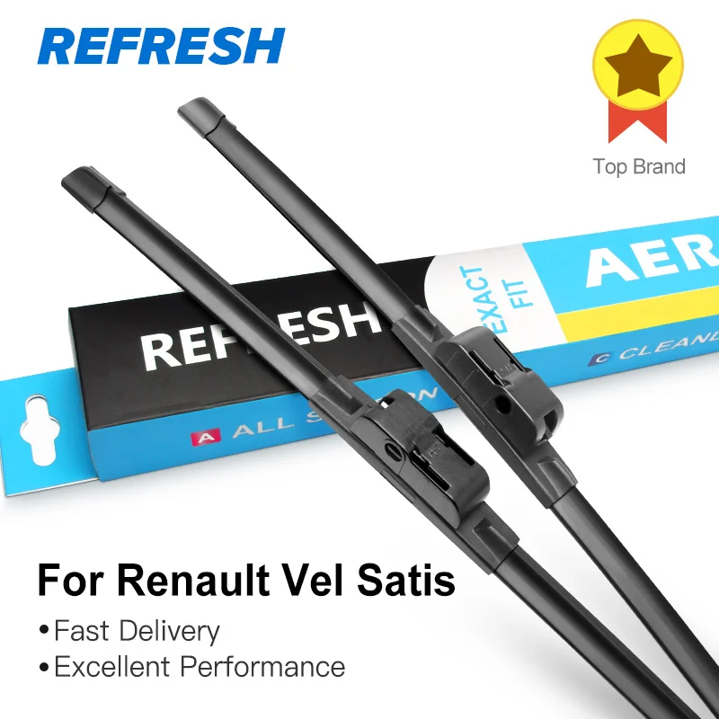 

REFRESH Щетки стеклоочистителя для Renault Vel Satis Подходящие боковые штифты 2002 2003 2004 2005 2006 2007 2008 2009 2010