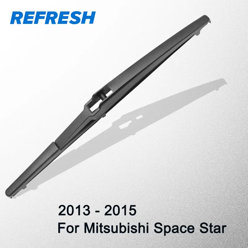 

REFRESH Rear Wiper Blade for Mitsubishi Space Star 12" 2013 2014 2015