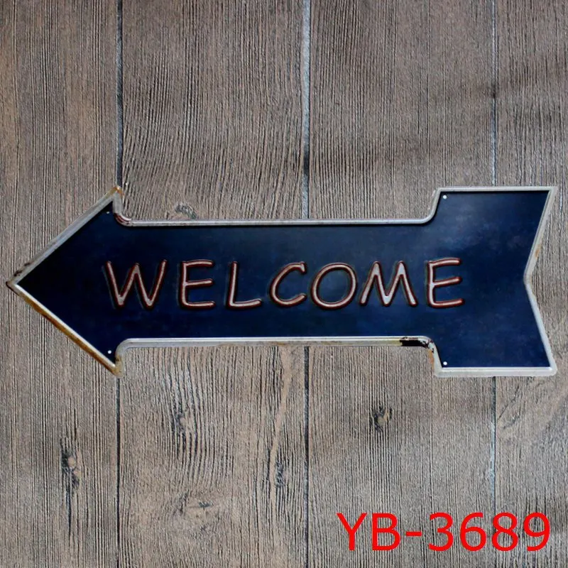 

WELCOME Tin signs IRON Arrow SHAPE Wall Sticker Cafe Store Hotel Wall Decor House Garden decor sticker