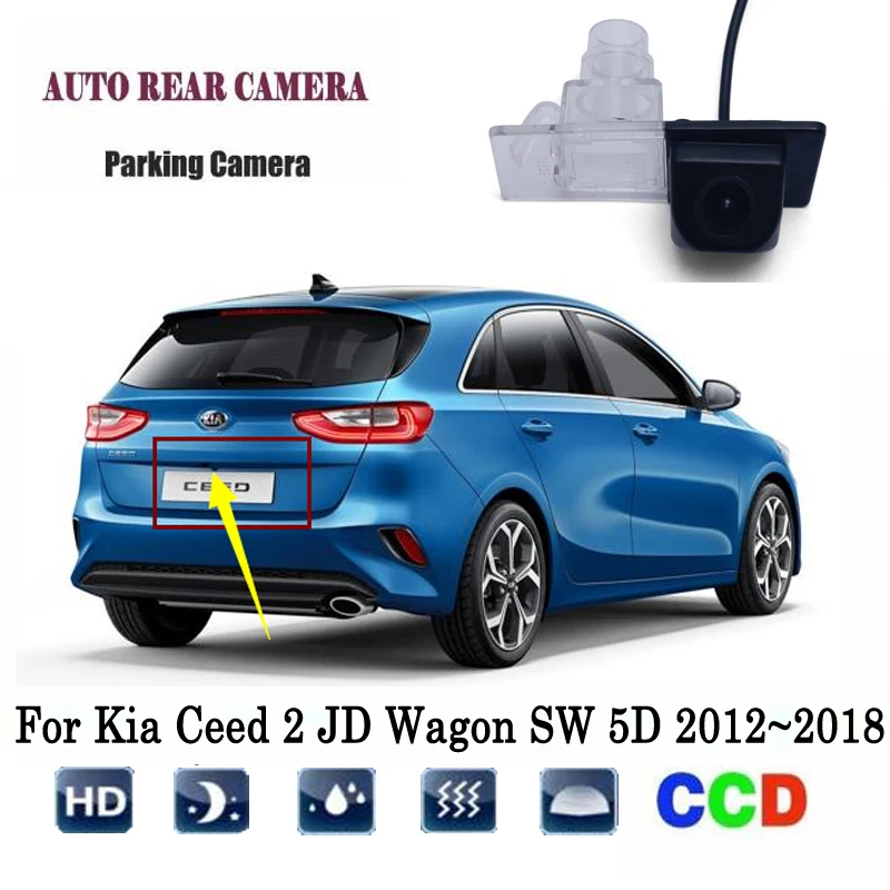 Задняя резервная камера для Kia Ceed 2 JD sportWagon 2012 2013 2014 2015 2016 2017 2018 CCD ночное