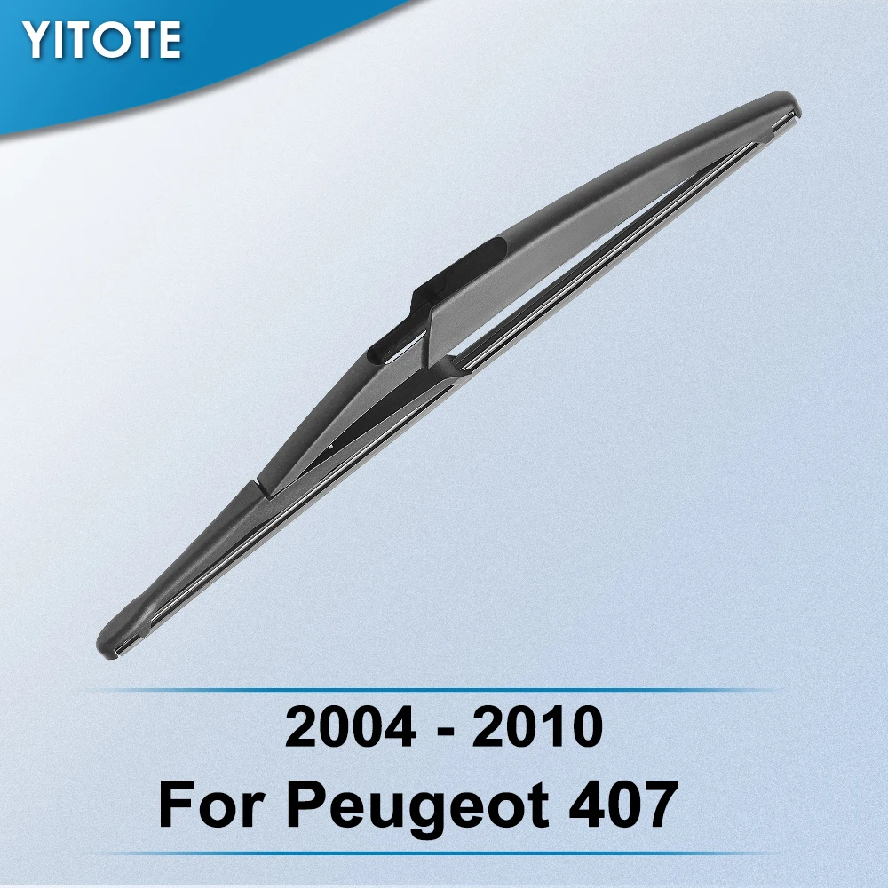 

YITOTE Rear Wiper Blade for Peugeot 407 2004 2005 2006 2007 2008 2009 2010