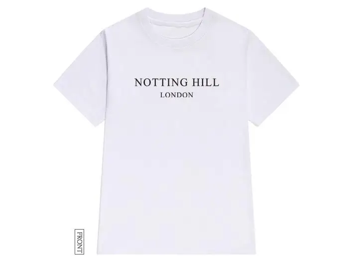 Футболка NOTTING HILL LONDON для женщин хлопковая Повседневная забавная леди Yong Girl