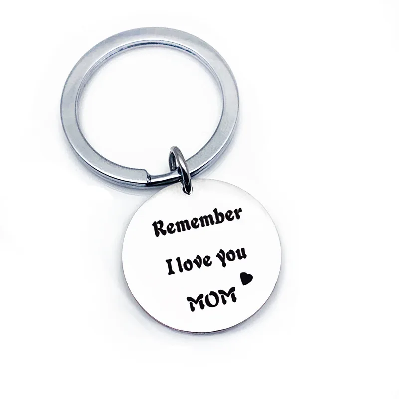 Персонализированные Брелки Подарки помните что я Love You Mom брелок очаровательыне