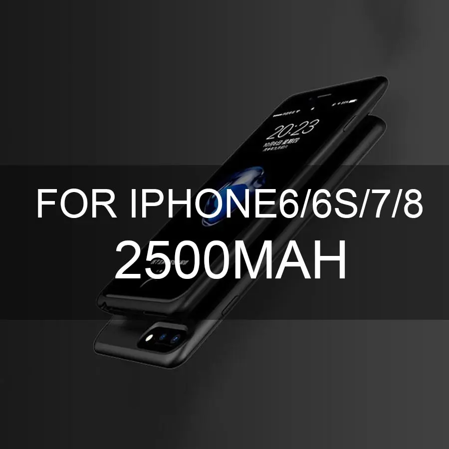 For I6 6s 7 8 2500 Зарядное устройство чехол для iPhone 6 7 8 6s Plus Чехлы для аккумуляторов Чехлы для портативного зарядного устройства для iPho - Цвет: For I6 6s 7 8 2500