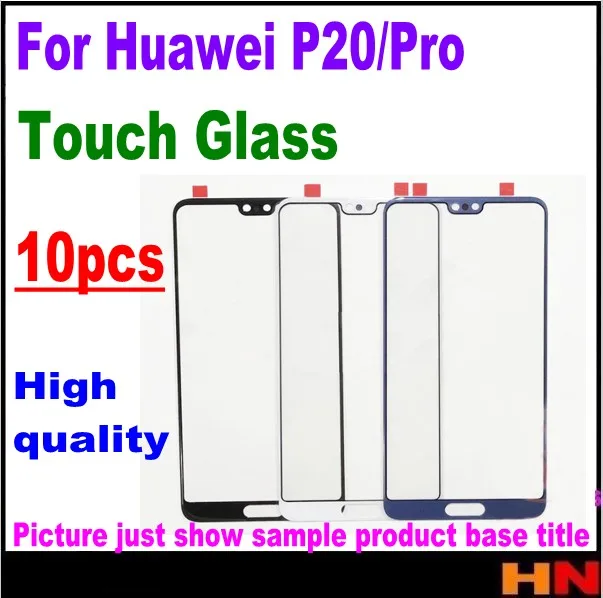 10 шт. Высокое качество для Huawei P20 Pro P 20 передняя внешняя стеклянная линза Ремонт