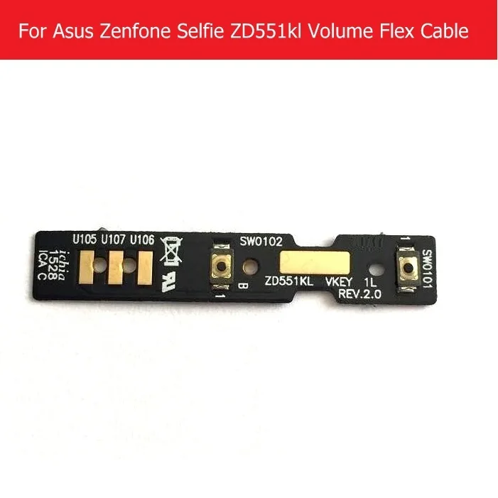 

100% Geniune Volume button flex cable For ASUS ZenFone Selfie ZD551KL Z00UD 5.5" Volue FPC Switch Flex Ribbon Cable Replacement