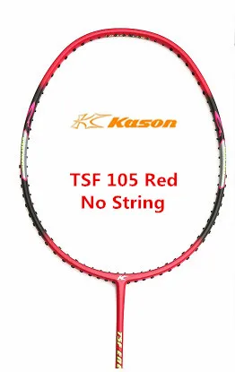 TSF 105 Red Kason ракетка для бадминтона 105TI-LTD 105TI, цвет TSF105, высокое качество, Высокоэффективная китайская молодежная команда, спонсор L705OLB - Цвет: TSF 105 Red